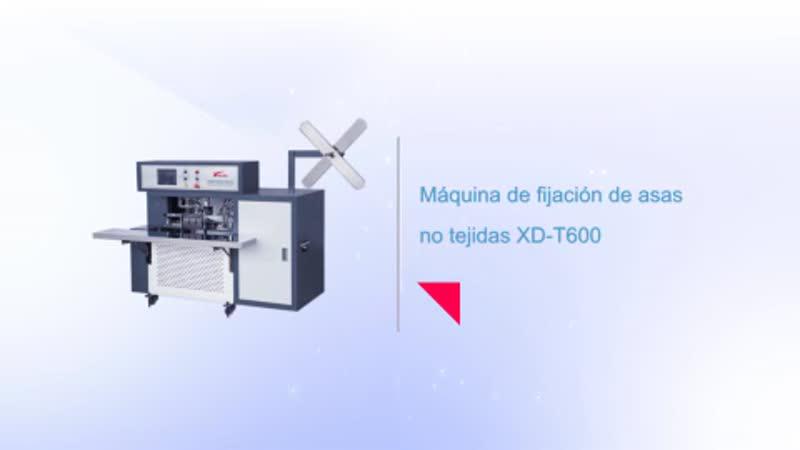 Máquina de fijación de asas no tejidas XD-T600